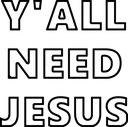 Yallneedjesus yallneedjesus Discord Emoji