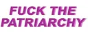 fuckthepatriarchy