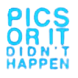 picsordidnthappen
