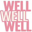 wellwellwell