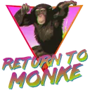 MonkeReturnToMonke
