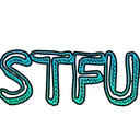 stfu stfu