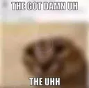 UHHH UHHH