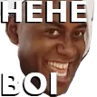 HEHE_BOI HEHE_BOI
