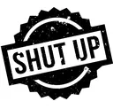 shutup