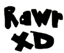 rawr_xd