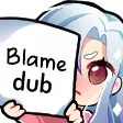 blamedub