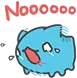 nooo