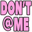 dontatme