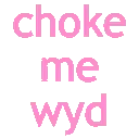 chokeme