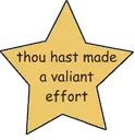 ThouHasMadeaValiantEffort ThouHasMadeaValiantEffort