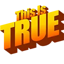 thisistrue