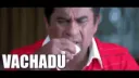 vachadu vachadu