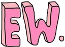 ew