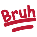 Bruh