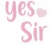 yessir