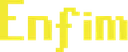 enfim
