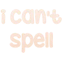 Icantspell