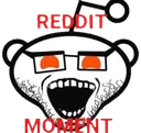 RedditMoment