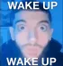 wakeup