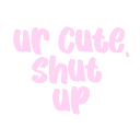 ur_cute_shut_up Discord emoji