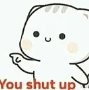 shut_up