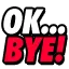 okBye