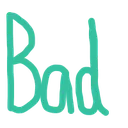 bad