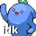 idk