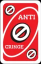 ANTICRINGE
