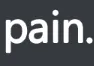 pain