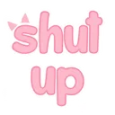 shutup