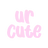 UrCute