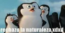 rechazolanaturalezaxdxd