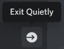 ExitQuietly
