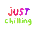Just_chilling