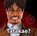 tatakae