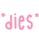 dies dies