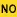 NO