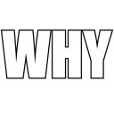 WHY