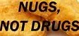 NugsNotDRUGS
