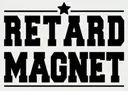 retardmagnet