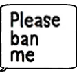 PleaseBanMe