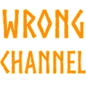 wrongchannel wrongchannel