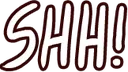 Shh
