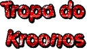 tropadokroonos