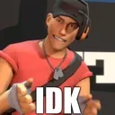 IDK