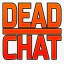 DEADCHAT