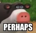 perhaps