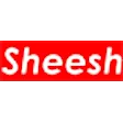SHEESH